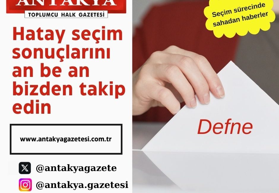 AA verilerine göre Hatay’ın