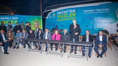 Cumhur İttifakı’nın Hatay Büyükşehir Belediye Başkan Adayı Mehmet Öntürk, Reyhanlı’da