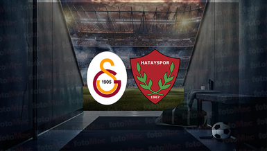 Galatasaray – Hatayspor maçı ilk 11 belli oldu