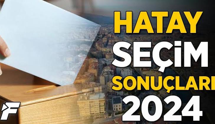 Hatay’da seçim sonuçları ne oldu? CHP’den itiraz, AKP’den kutlama