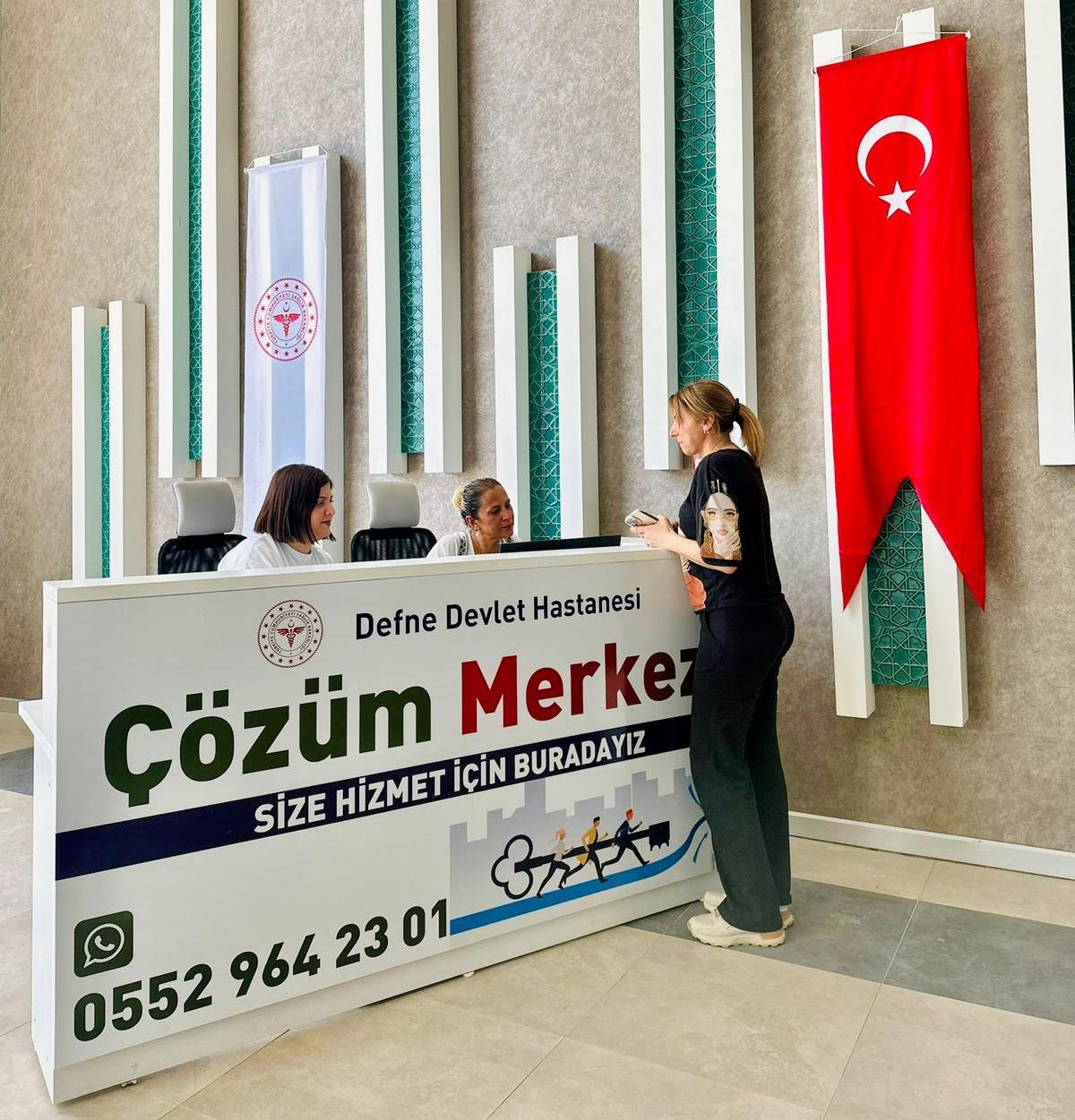 Defne Devlet Hastanesi’nden Yenilik: “Çözüm Merkezi” 