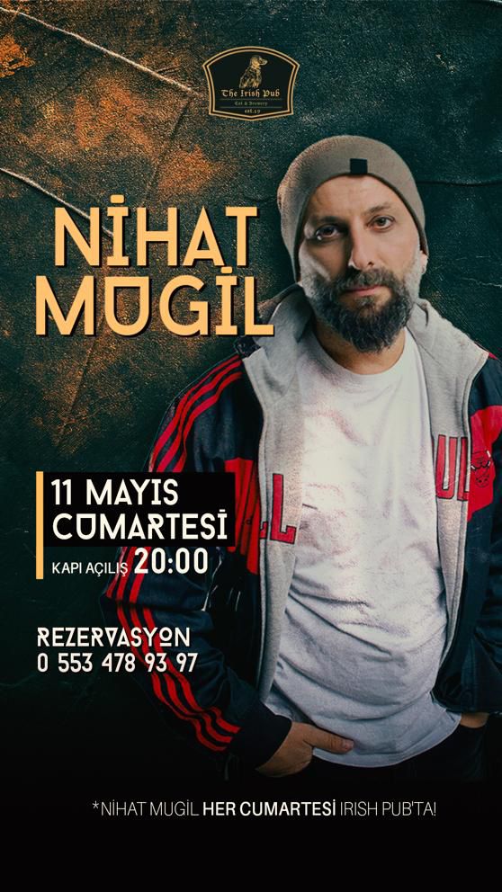 Nihat Mugil, The Irish Pub’ta