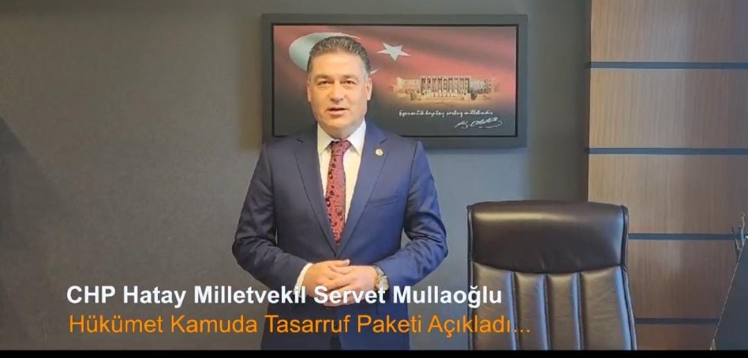 CHP Hatay Milletvekili Servet