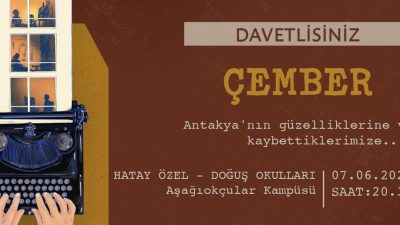 Çember”, 7 Haziran Cuma günü seyirciyle buluşmaya hazırlanıyor. Doğuş Okulları