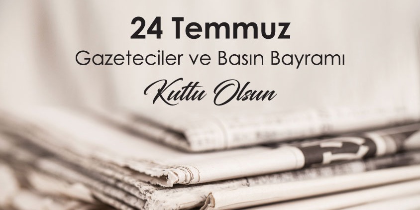 24 Temmuz Basın Bayramı: Özgür Basının Gücü