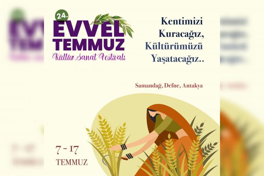 Evvel Temmuz Kültür Sanat Festivali başlıyor