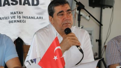 Hatay Sanayici ve İş İnsanları Derneği (HASİAD) Başkanı Ahmet Horoz,
