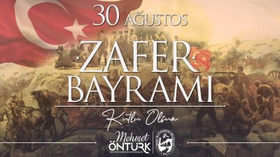 Hatay Büyükşehir Belediye Başkanı Mehmet Öntürk, 30 Ağustos Zafer Bayramı