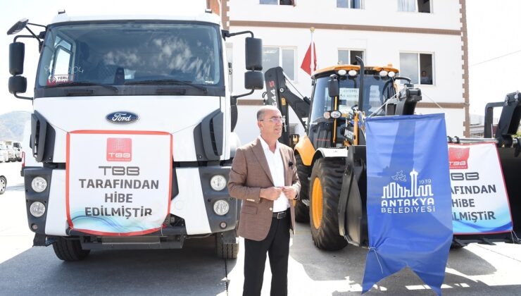 TBB desteğiyle Antakya’ya hızlı hizmet imkanı