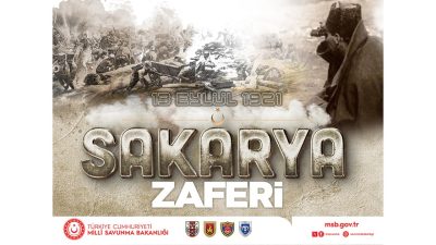 Türk milletinin bağımsızlık mücadelesinde bir dönüm noktası olan Sakarya Zaferi’nin