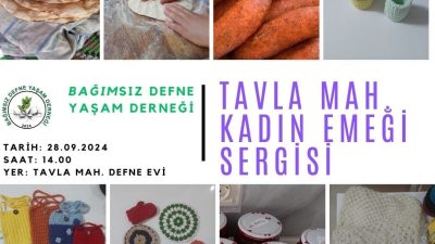   Bağımsız Defne Yaşam Derneği, bugün saat 14.00’te Tavla Mahallesi’nde
