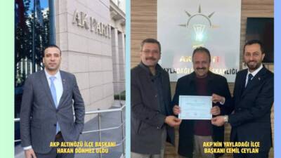 ALTINÖZÜ’NE: HAKAN DÖNMEZ, YAYLADAĞI’NA: CEMİL CEYLAN