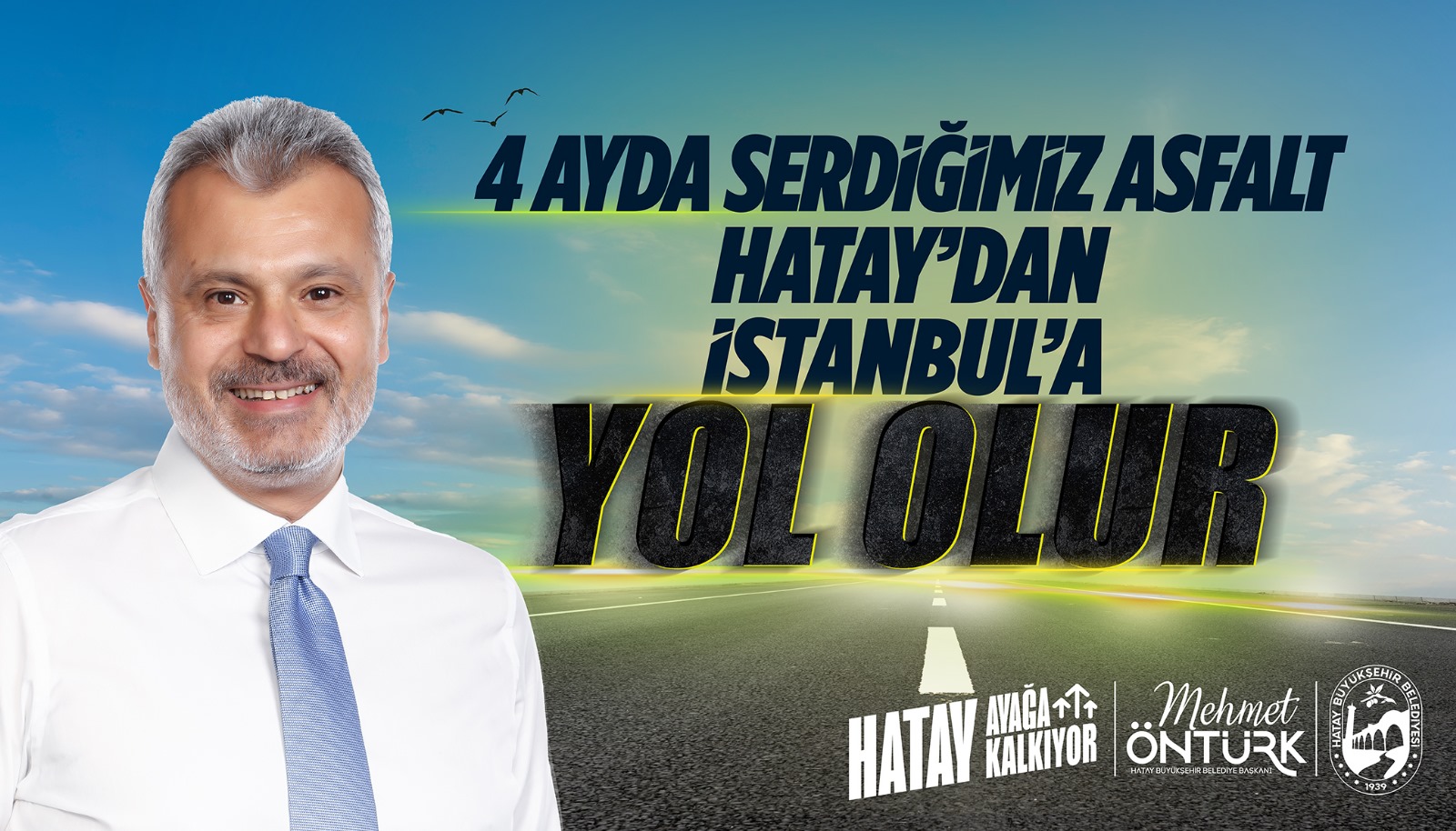 Hatay’ın asfaltı İstanbul’a vardı