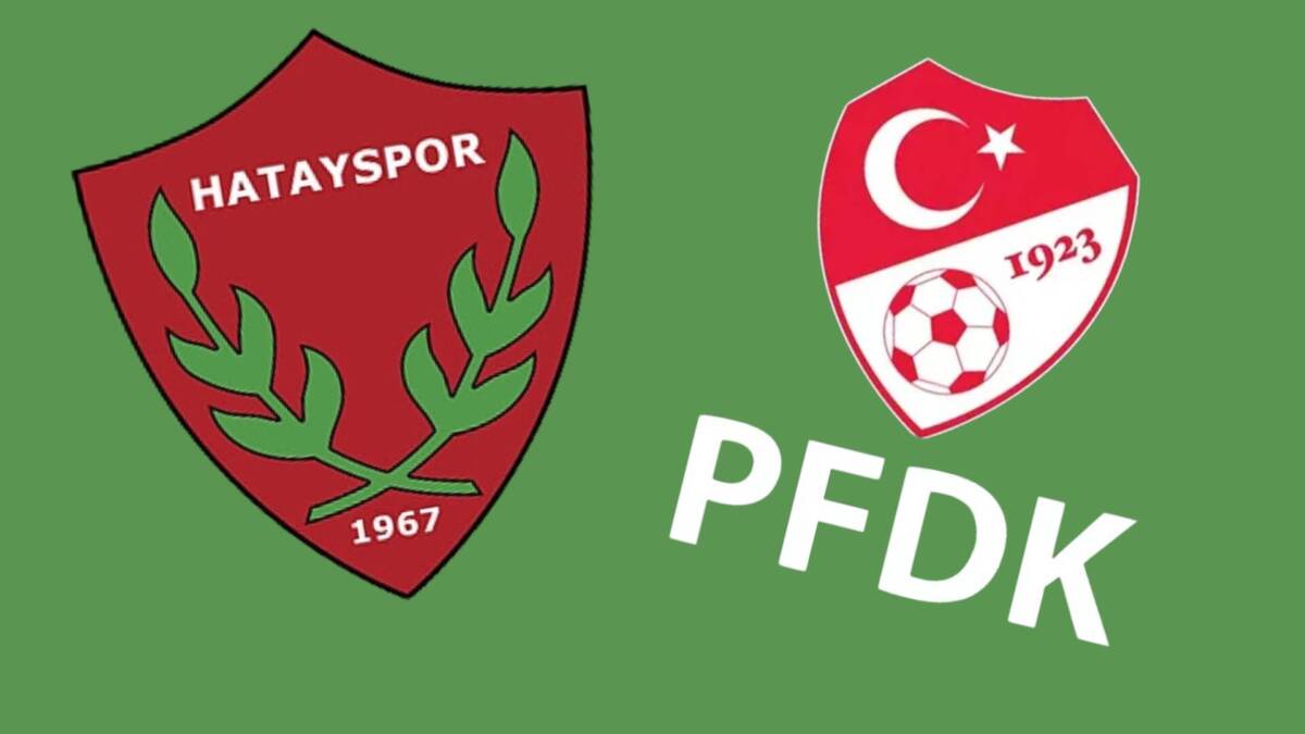 PFDK Atakaş Hatayspor’a İhtar Verdi