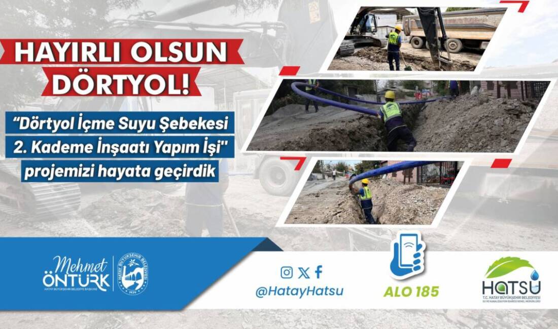 HBB, Dörtyol’da 76 kilometrelik