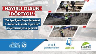 HBB, Dörtyol’da 76 kilometrelik içme suyu şebekesi ve 5000 abone