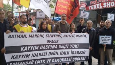 TİP Samandağ İlçe Başkanı Önder Tam ve İlçe Örgütü, kayyum