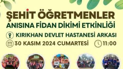 Kırıkhan, 24 Kasım Öğretmenler Günü’nde, şehit öğretmenlerimiz anısına anlamlı bir