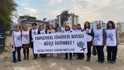 KESK Hatay Kadın Meclisi üyeleri, toplumsal cinsiyete duyarlı bir bütçe