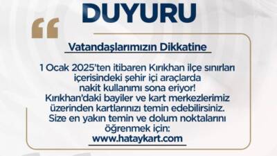 Hatay Büyükşehir Belediyesi (HBB), 1 Ocak 2025 tarihinden itibaren Kırıkhan