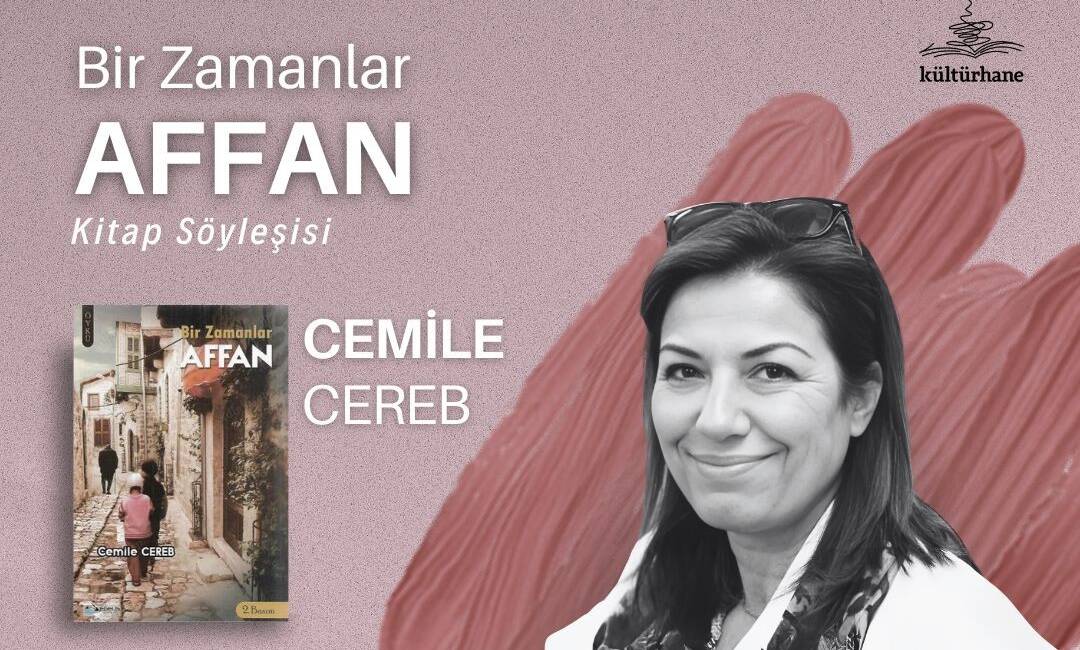 Emekli İngilizce öğretmeni ve yazar Cemile Cereb, "Bir Zamanlar Affan"