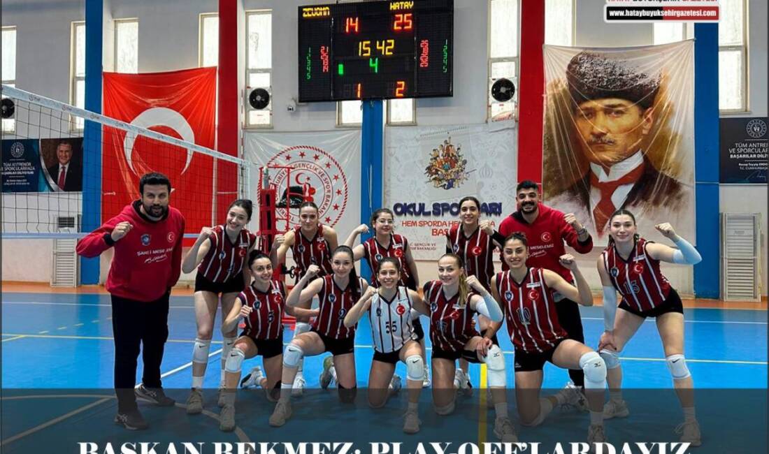 Hatay Kadın Voleybol Takımı, Gaziantep deplasmanında elde ettiği 3-1’lik galibiyetle