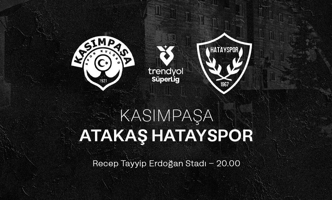 Hatayspor, Trendyol Süper Lig’in 21. haftasında Kasımpaşa ile oynayacağı karşılaşmanın