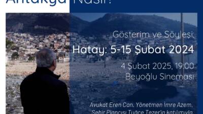 Yönetmen İmre Azem’in, 6 Şubat depremlerinin yıldönümünde Hatay’da geçirdiği on