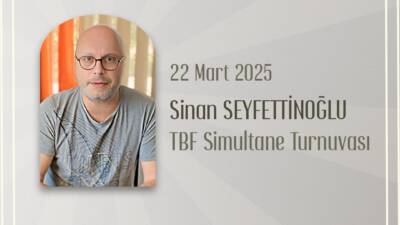 Türkiye Briç Federasyonu, Sinan Seyfettinoğlu anısına, 22 Mart Cumartesi günü