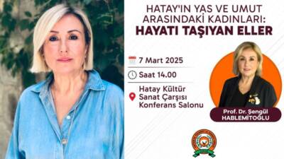 Hatay Ticaret ve Sanayi Odası girişimiyle, 7 Mart Cuma günü