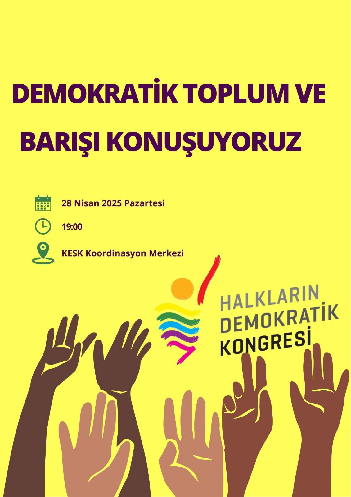 HDK, toplumsal barış ve ortak yaşam konularını gündeme taşıyor. 28