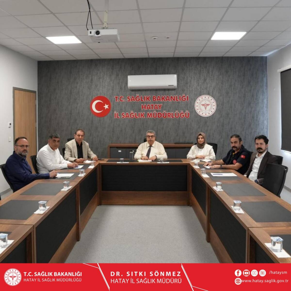 Hatay İl Sağlık Müdürlüğü’nde, İl Sağlık Müdürü Dr. Sıtkı Sönmez’in