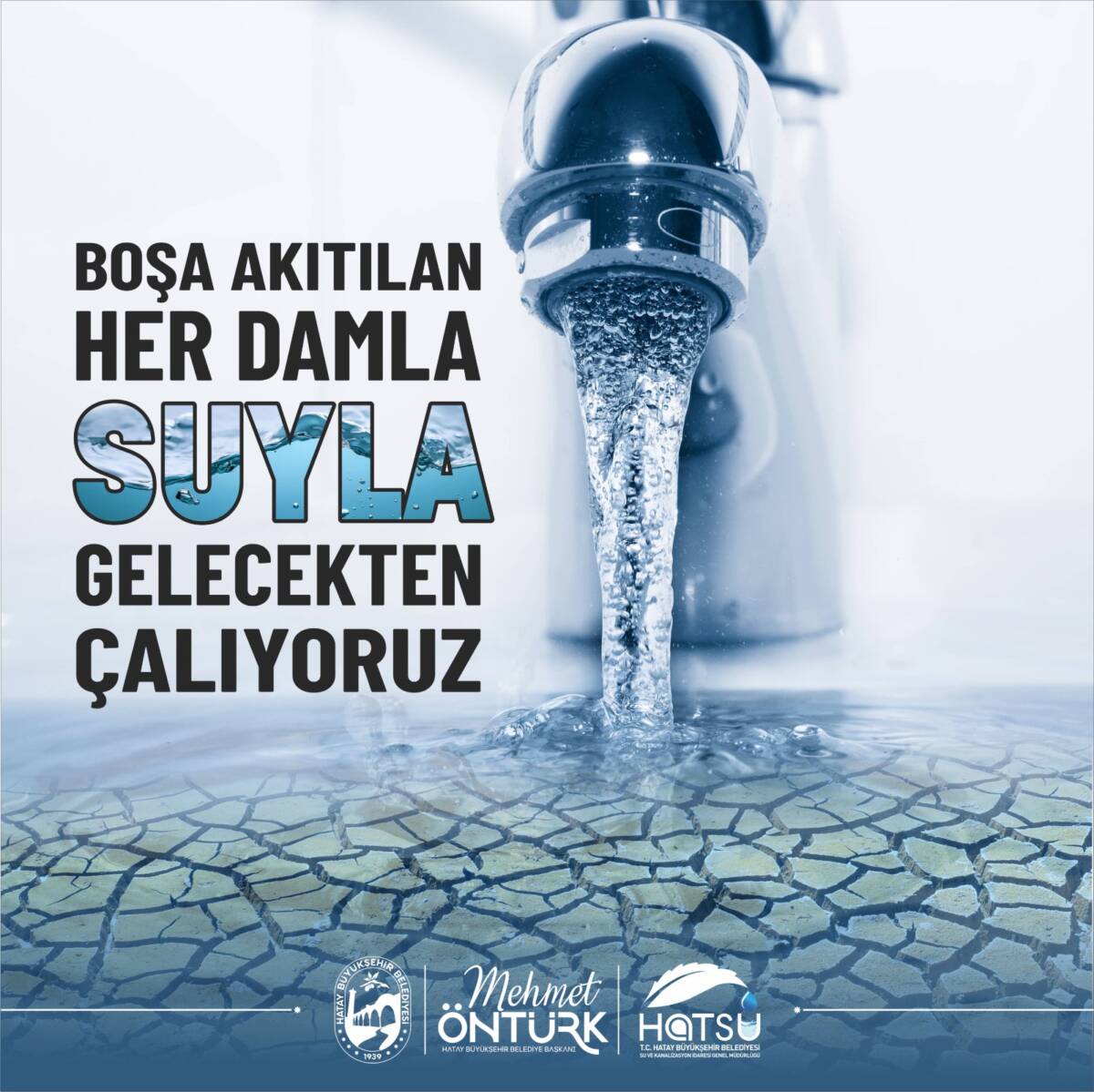 Hatay Büyükşehir Belediyesi Su ve Kanalizasyon İdaresi (HATSU), Hatay’ın son