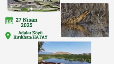 Hatay Tabiatı Koruma Derneği tarafından, Gölbaşı Gölü'nün yerel ve ulusal