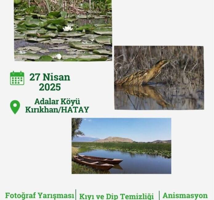 Hatay’da Gölbaşı Gölü İçin Doğa Seferberliği Hatay Tabiatı Koruma Derneği tarafından, Gölbaşı Gölü'nün yerel ve ulusal