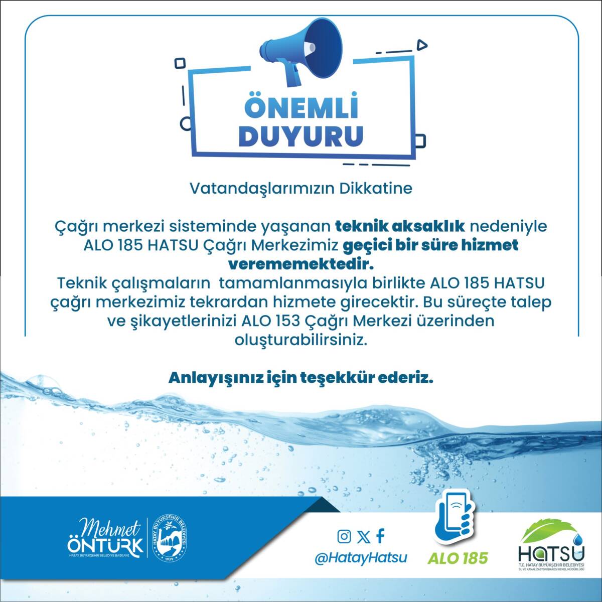 Hatay Su ve Kanalizasyon İdaresi (HATSU), çağrı merkezi sisteminde yaşanan