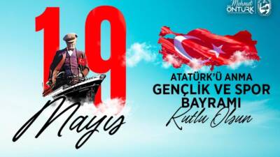 Hatay Büyükşehir Belediye Başkanı Mehmet Öntürk, 19 Mayıs Atatürk’ü Anma,