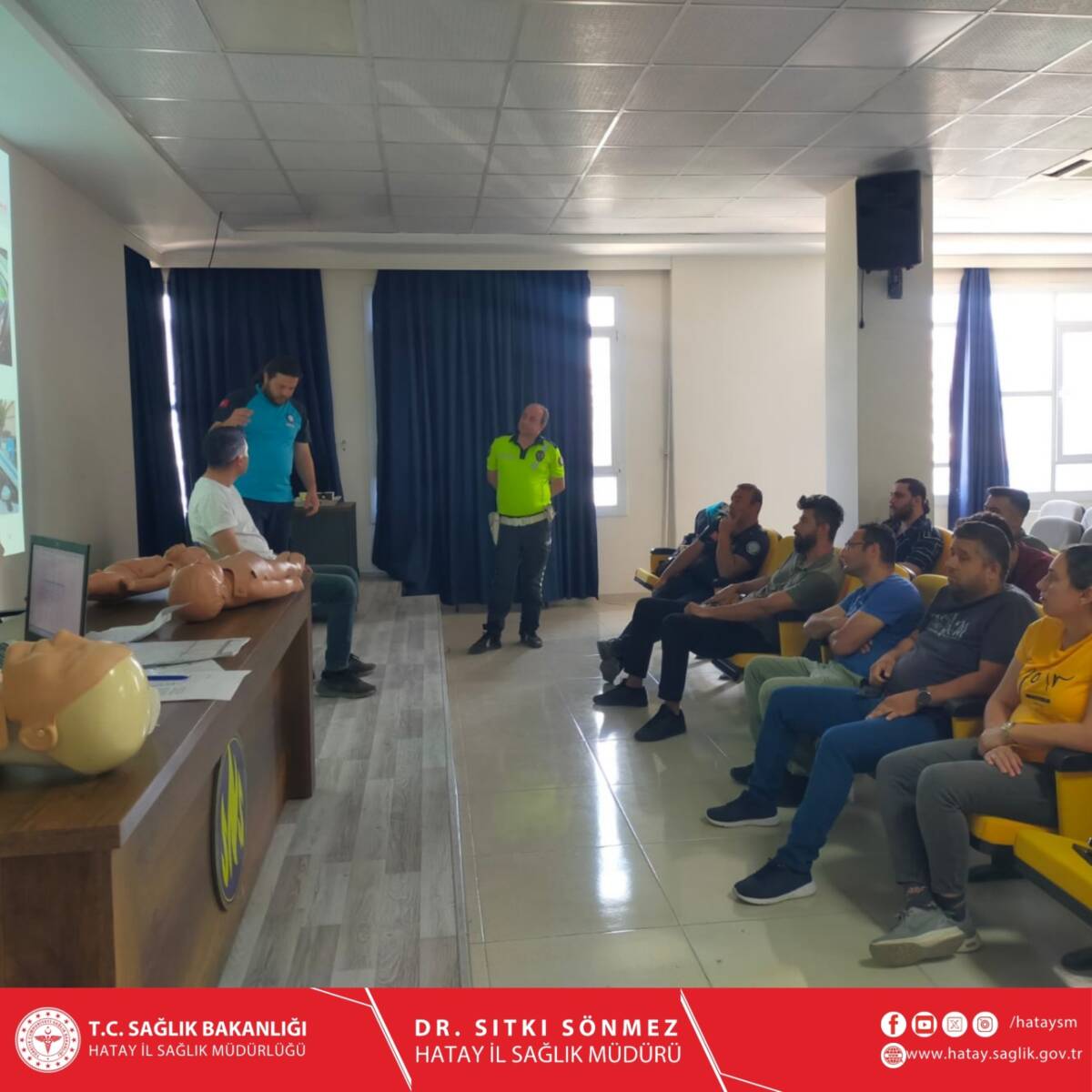 Hatay İl Emniyet Müdürlüğü bünyesinde görev yapan personele, acil sağlık