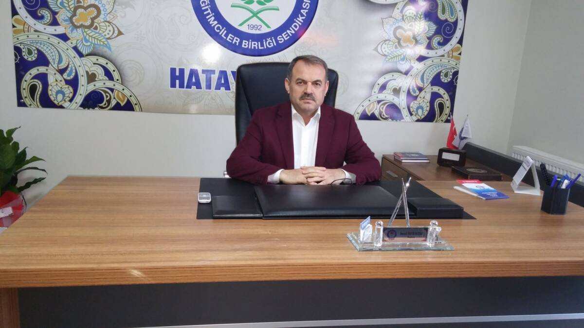Eğitim-Bir-Sen Hatay 1 Nolu Şube Başkanı İsmail Bayraktar, sendikalarının 14.