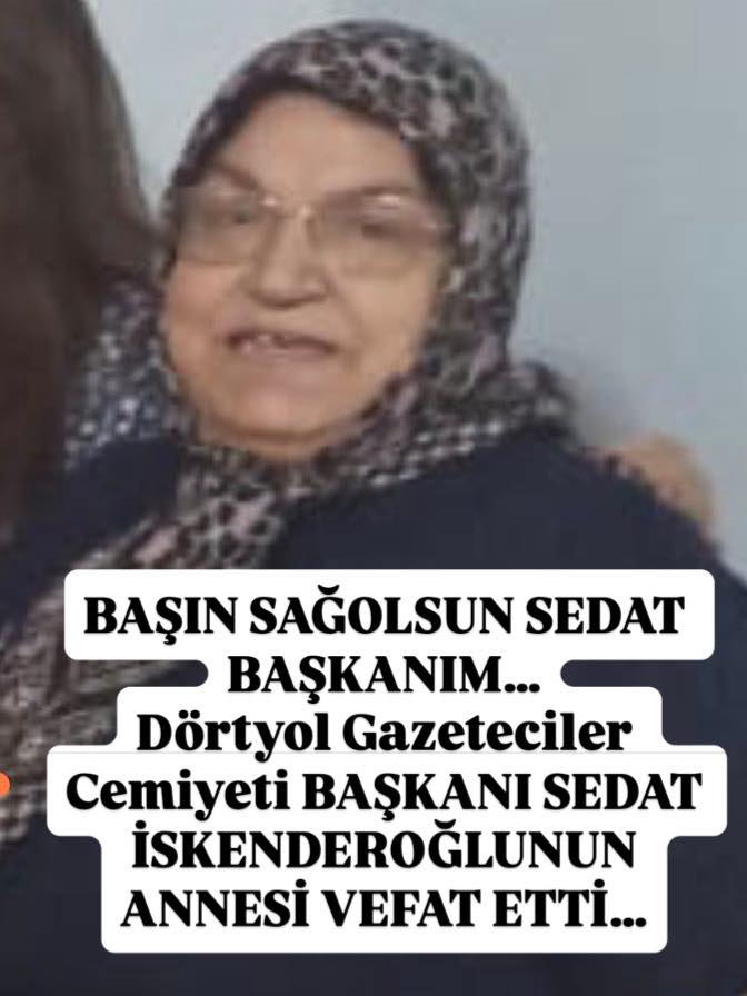 Dörtyol’da uzun yıllardır gazetecilik yapan ve Dörtyol Gazeteciler Cemiyeti Başkanı