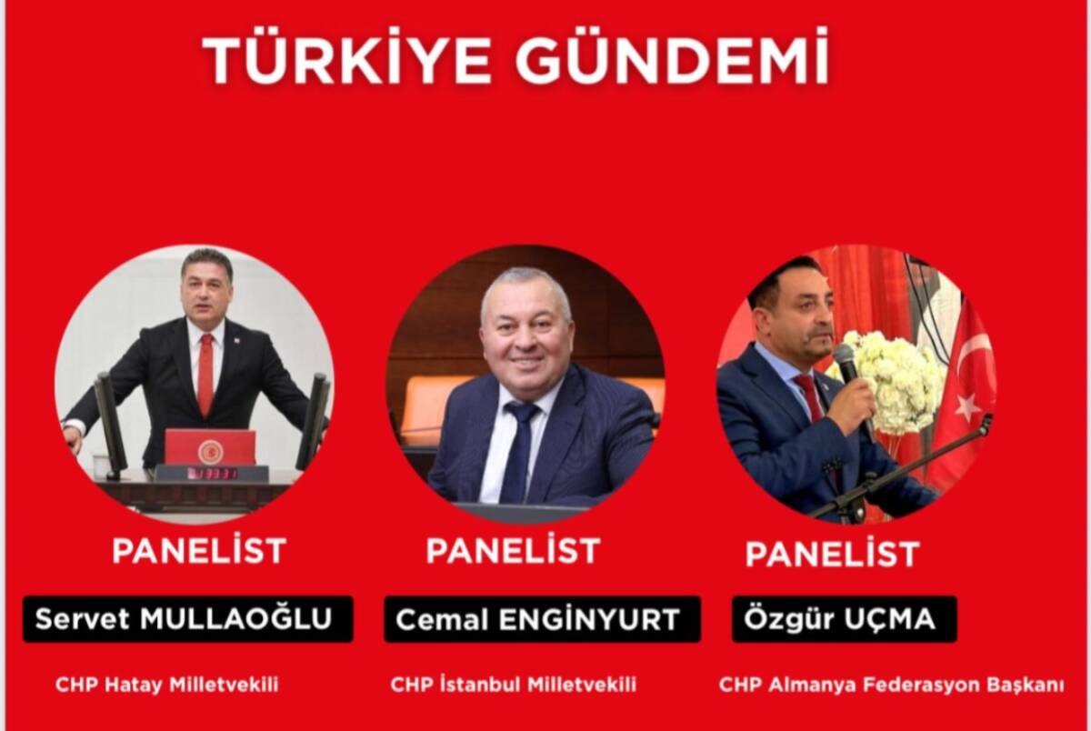 CHP Hatay Milletvekili Servet Mullaoğlu, Almanya’nın Nürnberg kentinde düzenlenecek “Türkiye