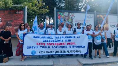 KESK Hatay Şubeler Platformu, 1 Ağustos’ta başlayacak 8. Dönem Toplu