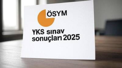   Milyonlarca öğrencinin heyecanla beklediği 2025 Yükseköğretim Kurumları Sınavı (YKS)