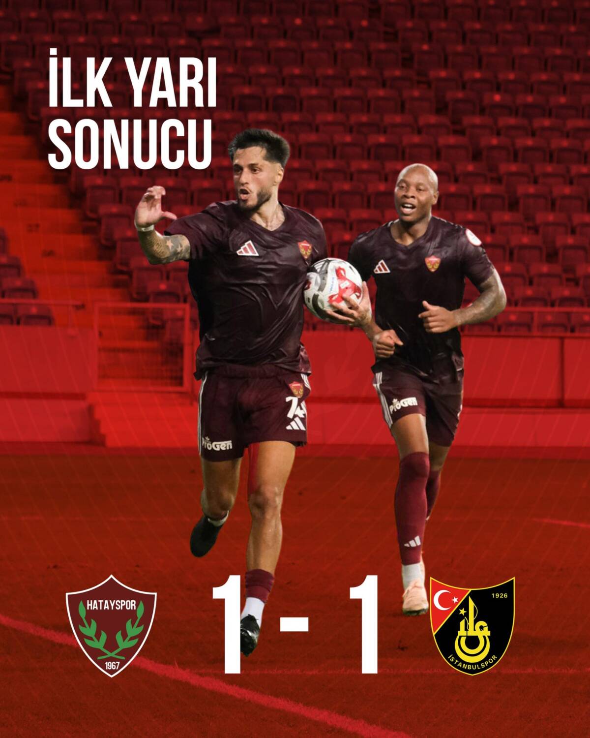 Trendyol 1. Lig’in 4. haftasında Hatayspor ile İstanbulspor, 30 Ağustos