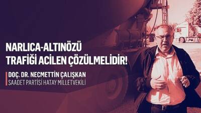 Hatay’ın en kritik ulaşım hatlarından Narlıca–Altınözü yolu için beklenen adım