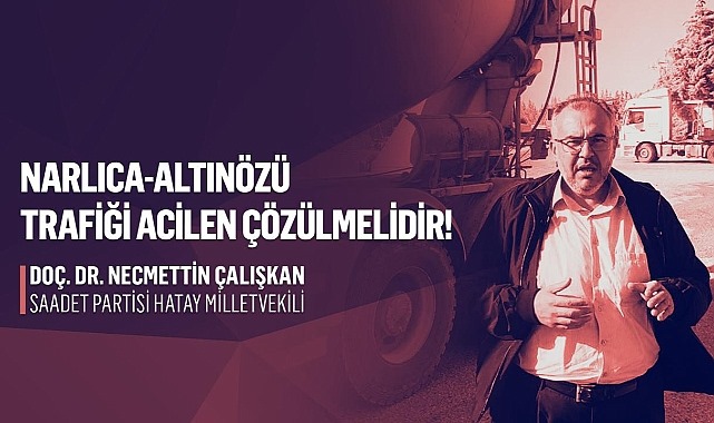 Hatay’ın en kritik ulaşım hatlarından Narlıca–Altınözü yolu için beklenen adım
