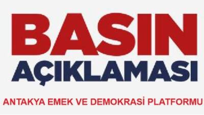 Antakya Emek ve Demokrasi Platformu, Suriye’de Alevilere yönelik yaşanan katliamların