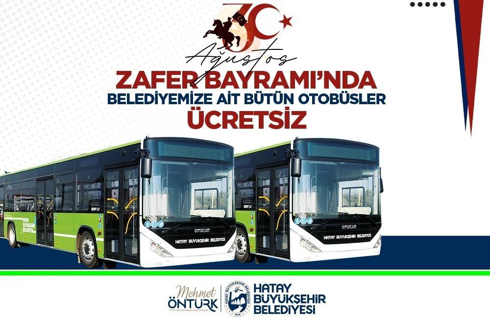 HBB’den Bayrama Özel Ulaşım Hizmeti Hatay Büyükşehir Belediyesi (HBB), 30 Ağustos Zafer Bayramı dolayısıyla il