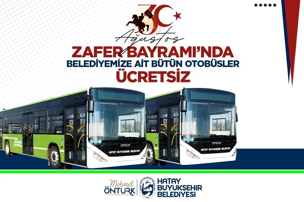 Hatay Büyükşehir Belediyesi (HBB), 30 Ağustos Zafer Bayramı dolayısıyla il