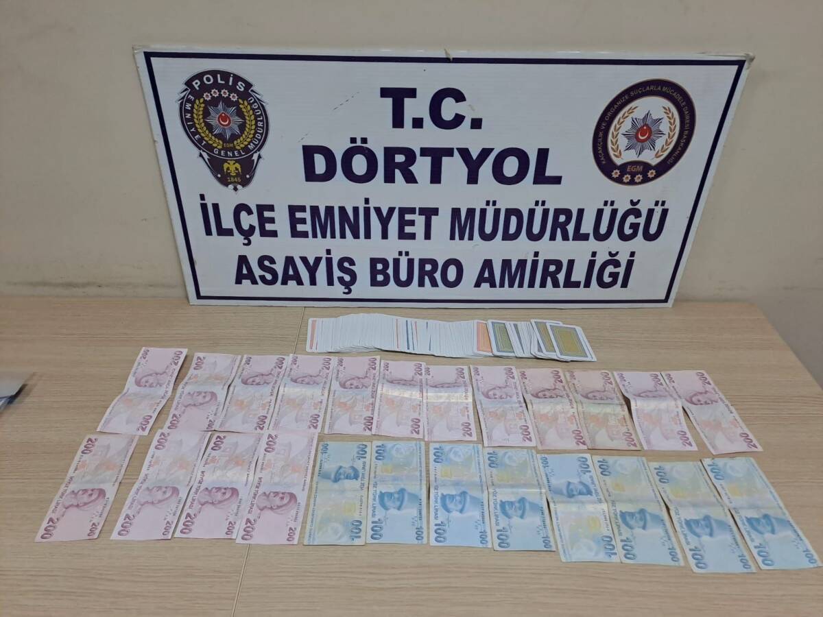 Hatay Emniyet Müdürlüğü ekipleri, Dörtyol N.Evler Mahallesi’nde kumar oynatıldığı ihbarı